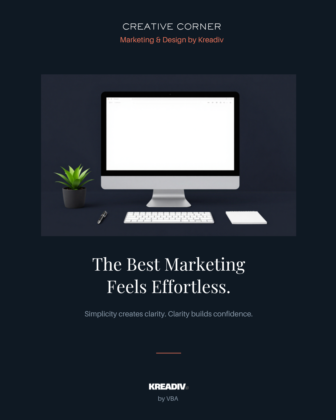 The Best Marketing Feels Effortless